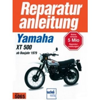 Reparaturanleitung XT500'79-, Bucheli Verlag, Band 22625, ISBN 3-7168-1663-9